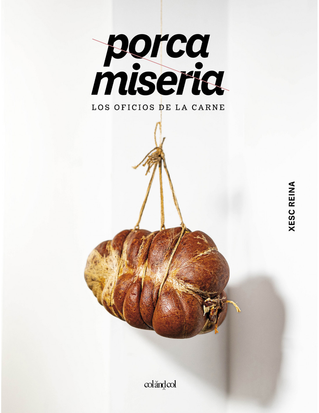 Libros de gastronomía para regalar: Porca Miseria